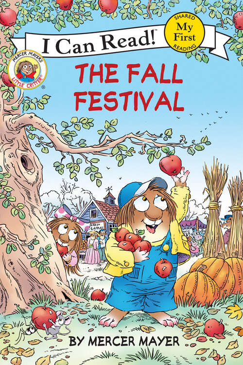 Book cover of Little Critter: The Fall Festival (My First I Can Read)