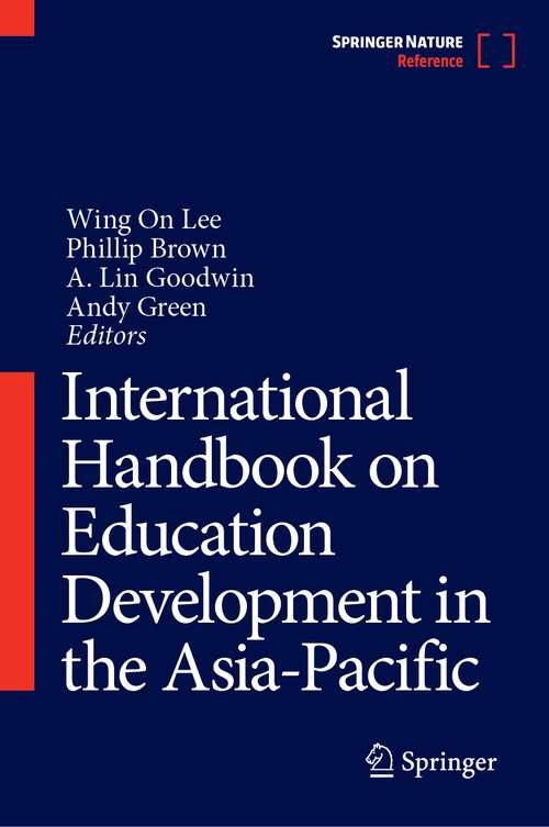 Book cover of International Handbook on Education Development in the Asia-Pacific (1st ed. 2023)
