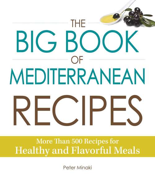 Book cover of The Big Book of Mediterranean Recipes