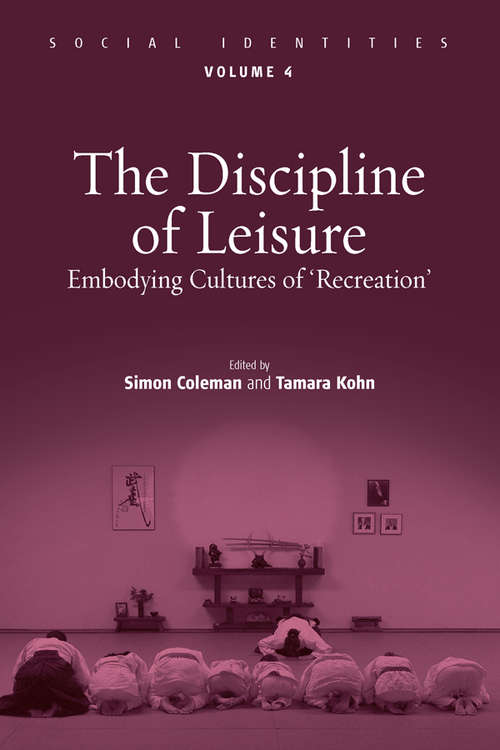 Book cover of The Discipline Of Leisure