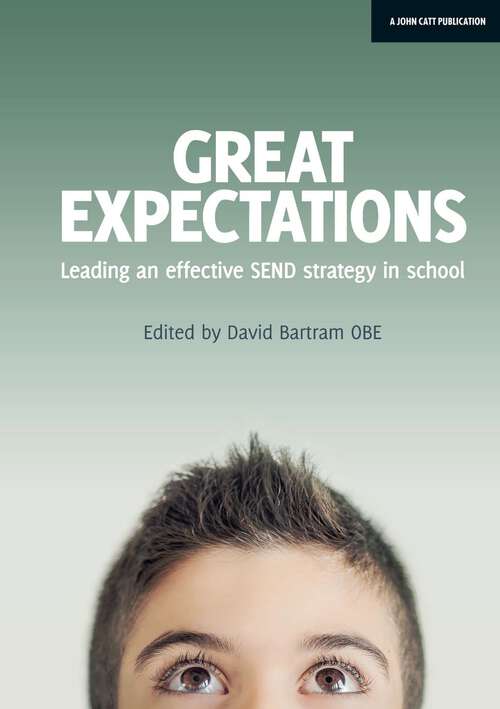 Book cover of Great Expectations: Leading An Effective Send Strategy In School