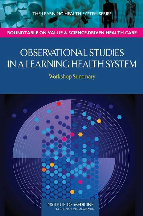 Observational Studies in a Learning Health System