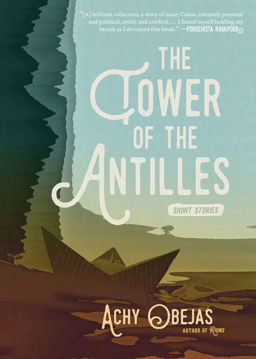 Book cover of The Tower of the Antilles: Short Stories