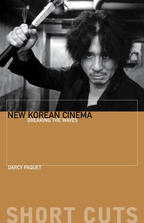 Book cover of New Korean Cinema: Breaking the Waves