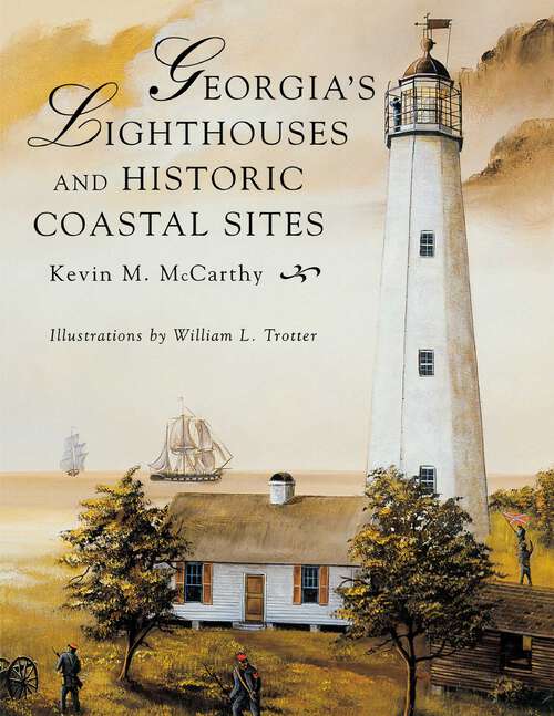 Book cover of Georgia's Lighthouses and Historic Coastal Sites