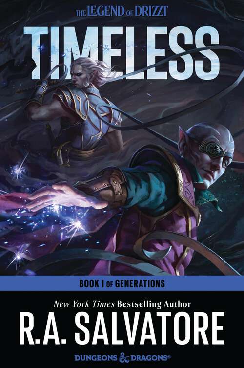 Book cover of Timeless: A Drizzt Novel (Generations #1)