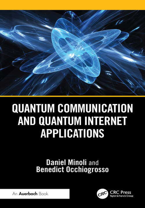 Book cover of Quantum Communication and Quantum Internet Applications (1)