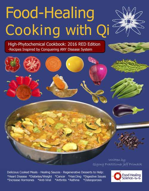 Book cover of Food-Healing Cooking with Qi