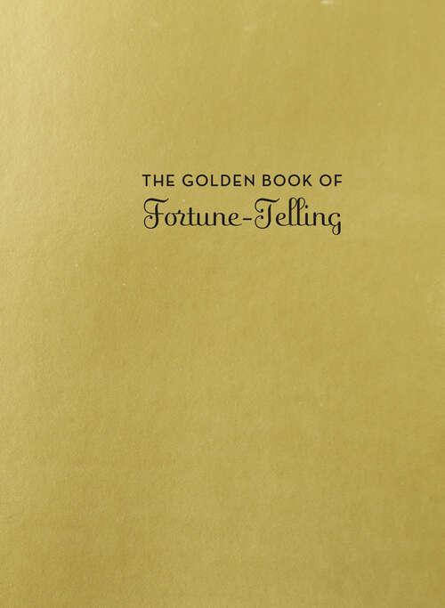 The Golden Book of Fortune-Telling (Fortune-Telling)
