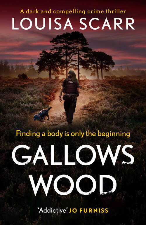 Book cover of Gallows Wood: A dark and compelling crime thriller (PC Lucy Halliday)