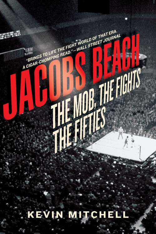 Book cover of Jacobs Beach: The Mob, the Fights, the Fifties