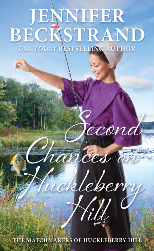 Book cover of Second Chances on Huckleberry Hill