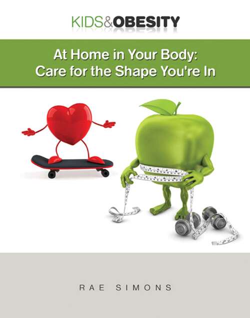 Book cover of At Home in Your Body: Care for the Shape You're In