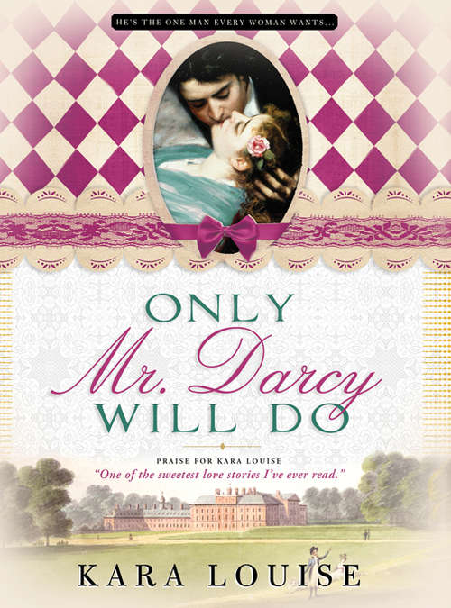 Book cover of Only Mr. Darcy Will Do
