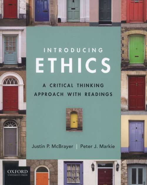 Book cover of Introducing Ethics: A Critical Thinking Approach With Readings