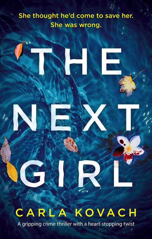 Book cover of The Next Girl: A gripping crime thriller with a heart-stopping twist