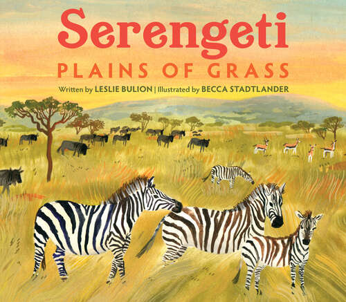 Book cover of Serengeti: Plains of Grass