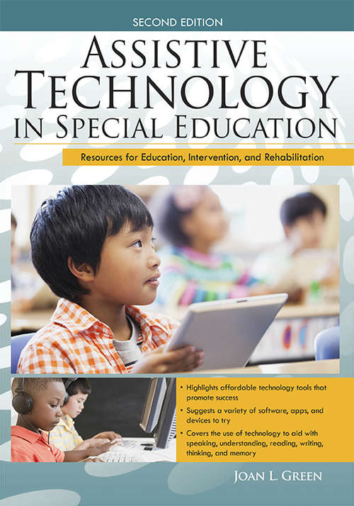 Book cover of Assistive Technology In Special Education: Resources for Education, Intervention, and Rehabilitation (Second Edition)