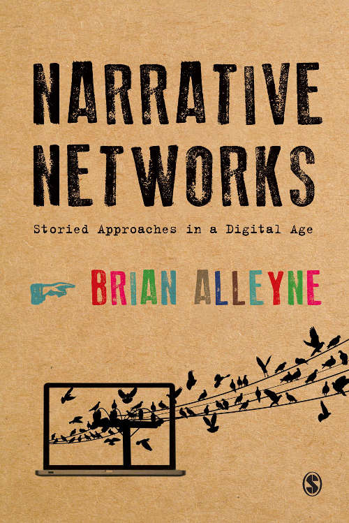 Book cover of Narrative Networks: Storied Approaches in a Digital Age