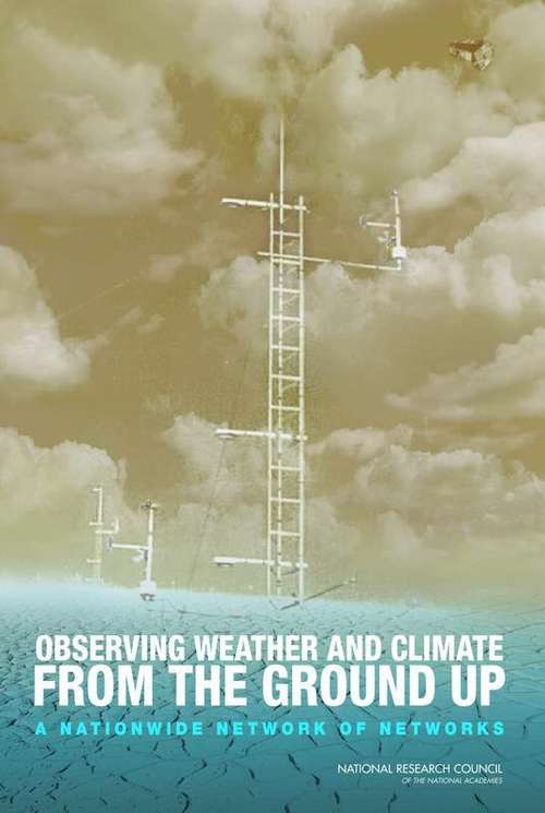 Book cover of Observing Weather And Climate From The Ground Up: Nationwide Network Of Networks