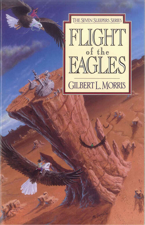 Book cover of Flight Of The Eagles (New Edition) (Seven Sleepers Series #1)