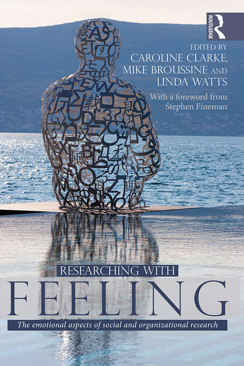 Book cover of Researching with Feeling: The Emotional Aspects of Social and Organizational Research