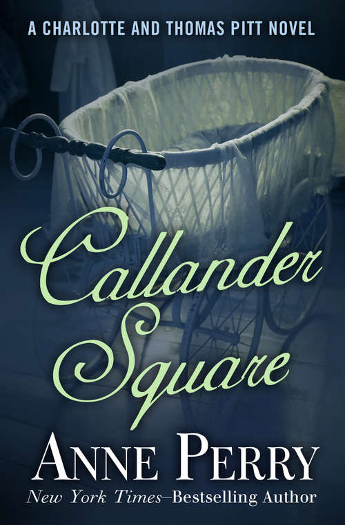 Book cover of Callander Square (The Charlotte and Thomas Pitt Novels #2)