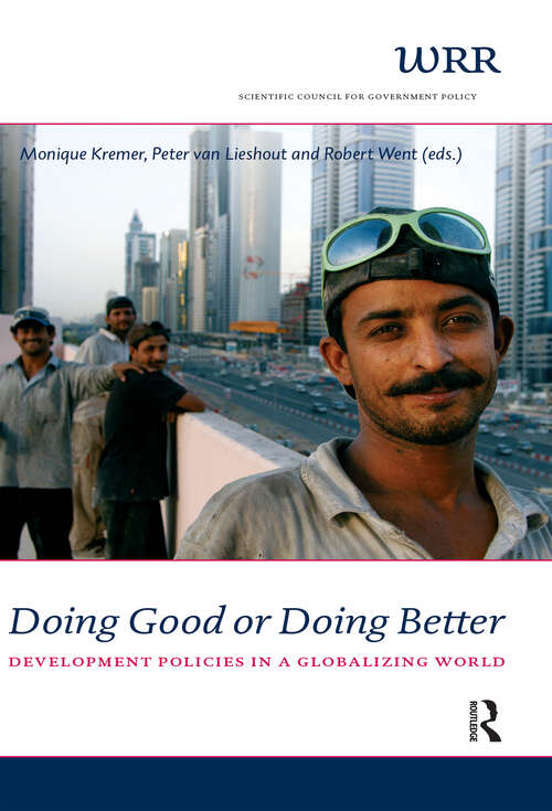 Book cover of Doing Good or Doing Better: Development Policies in a Globalising World (1) (WRR Verkenningen)