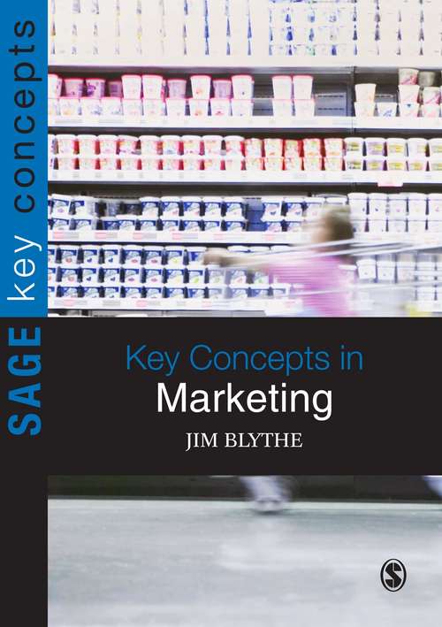 Book cover of Key Concepts in Marketing (SAGE Key Concepts series)
