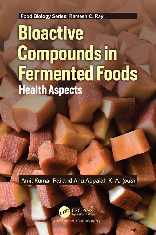 Bioactive Compounds in Fermented Foods: Health Aspects (Food Biology Series)
