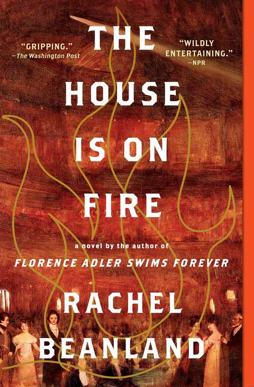 Book cover of The House Is on Fire