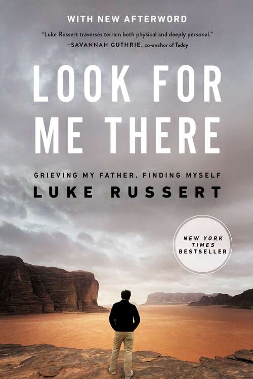 Book cover of Look for Me There: Grieving My Father, Finding Myself