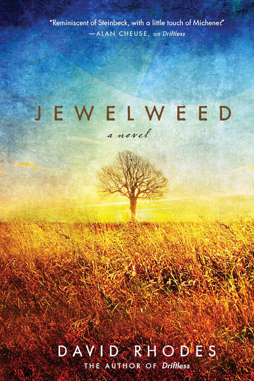 Jewelweed: A Novel