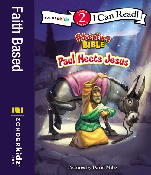 Book cover of Paul Meets Jesus: Level 2 (I Can Read! / Adventure Bible)