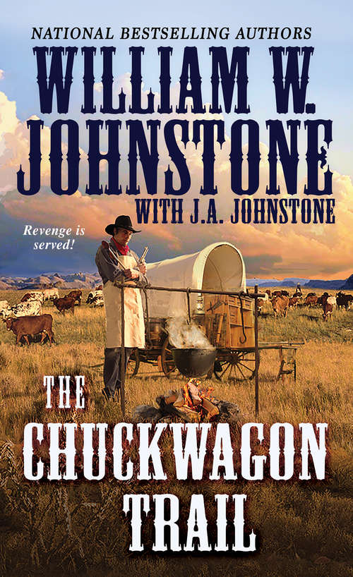 Book cover of The Chuckwagon Trail (A Chuckwagon Trail Western #1)