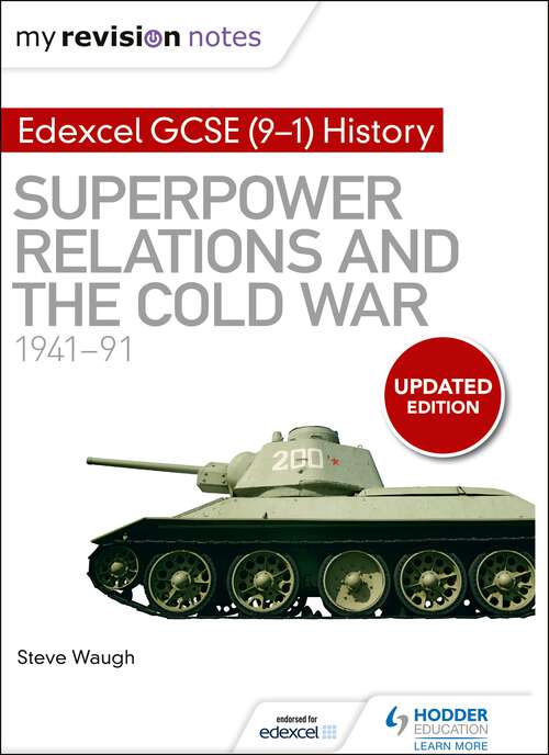 Book cover of My Revision Notes: Edexcel GCSE (9-1) History: Superpower relations and the Cold War, 1941–91 (Hodder GCSE History for Edexcel)