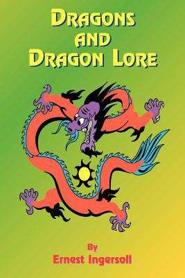 Book cover of Dragons and Dragon Lore