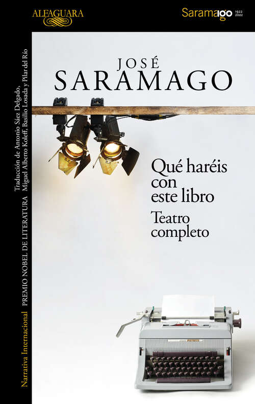Book cover of Qué haréis con este libro: Teatro completo