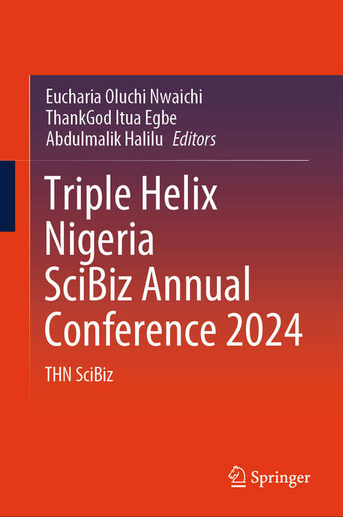 Book cover of Triple Helix Nigeria SciBiz Annual Conference 2024: THN SciBiz