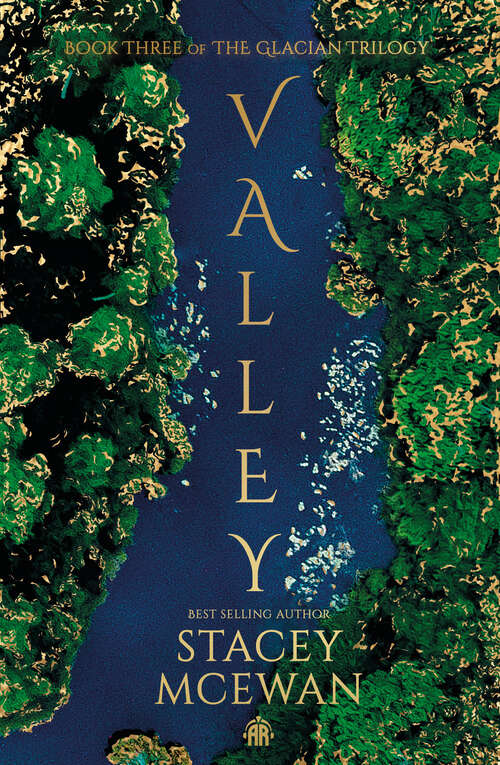 Book cover of Valley: The Glacian Trilogy, Book III
