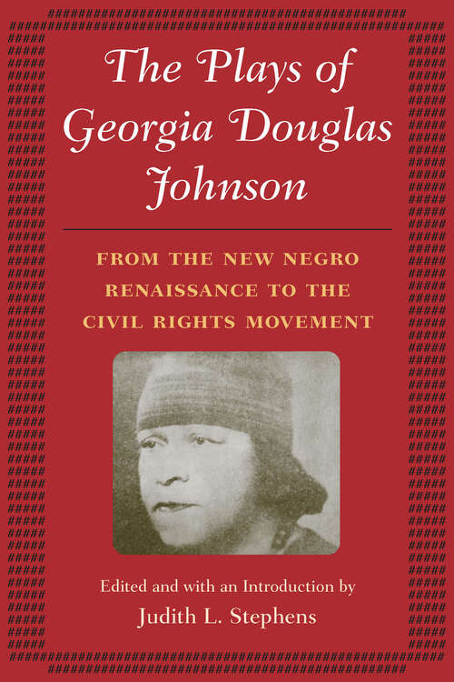 Cover image of The Plays of Georgia Douglas Johnson