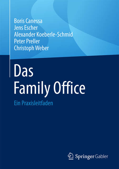 Das Family Office: Ein Praxisleitfaden