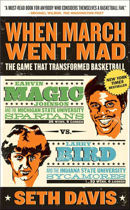 Book cover of When March Went Mad: The Game That Transformed Basketball