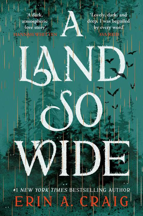 Book cover of A Land So Wide: A breathtaking, deliciously dark fairy tale from #1 New York Times and USA Today bestselling author Erin A. Craig