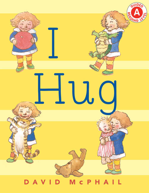 Book cover of I Hug (I Like to Read)