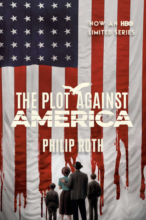 Book cover of The Plot Against America: A Novel