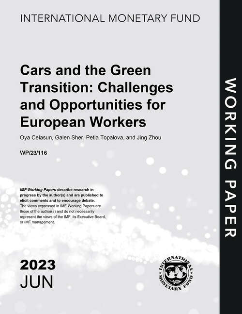 Book cover of Cars and the Green Transition: Challenges and Opportunities for European Workers (Imf Working Papers)