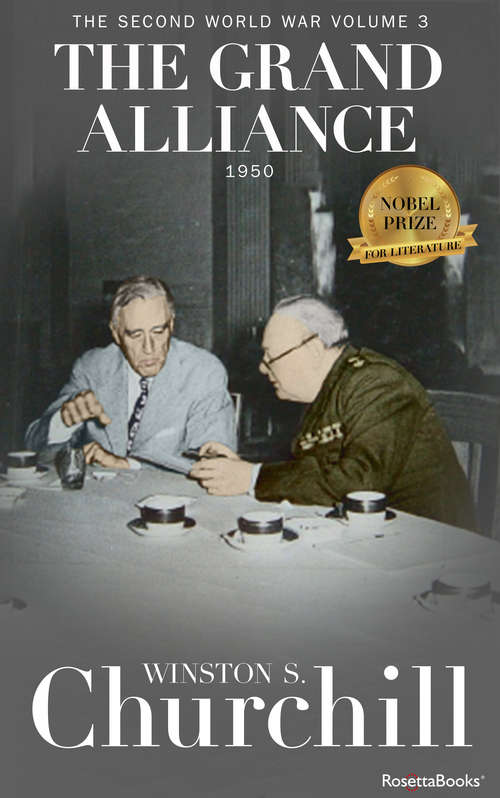 Book cover of The Grand Alliance: The Second World War, Volume 3 (3) (Winston S. Churchill The Second World Wa #3)