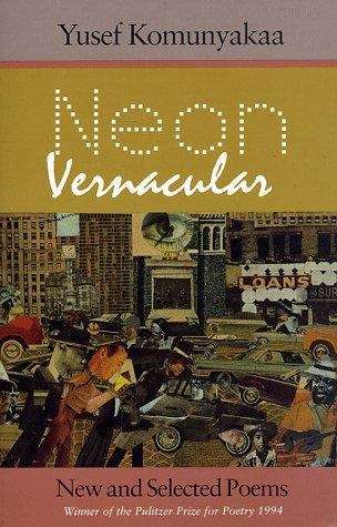 Book cover of Neon Vernacular: New and Selected Poems