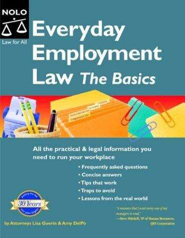 Everyday Employment Law: The Basics (2nd edition)